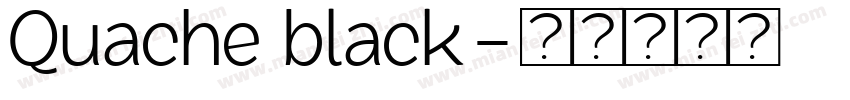 Quache black字体转换